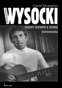 Włodzimierz Wysocki - Między słowem, a sławą - Dawid Karapetian