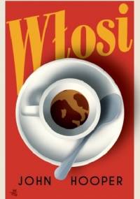 Włosi - John Hooper