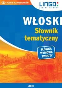 Włoski. Słownik tematyczny - Nowaczewska Magdalena