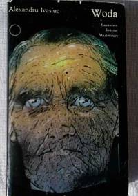 Woda - Alexandru Ivasiuc
