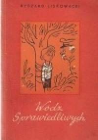 Wódz sprawiedliwych - Ryszard Liskowacki