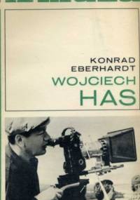Wojciech Has - Konrad Eberhardt