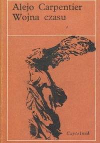 Wojna czasu - Alejo Carpentier