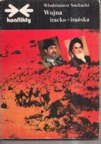 Wojna iracko-irańska - Włodzimierz Sochacki