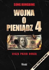Wojna o pieniądz 4. Cisza przed burzą - Song Hongbing