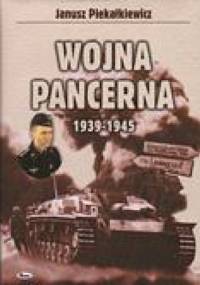 Wojna pancerna - Janusz Piekałkiewicz