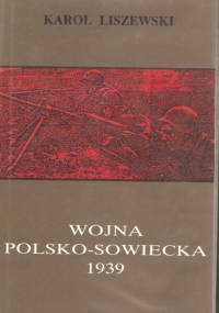 Wojna polsko-sowiecka 1939 - Ryszard Szawłowski