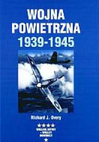 Wojna powietrzna 1939-1945 - Richard Overy