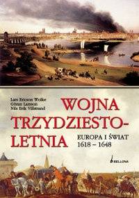 Wojna trzydziestoletnia. Europa i świat 1618-1648