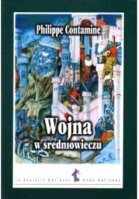 Wojna w średniowieczu - Philippe Contamine