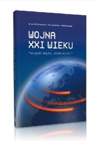 Wojna XXI wieku. Początki wojny "trzeciej fali"