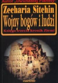 Wojny bogów i ludzi - Zecharia Sitchin