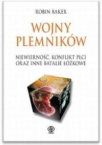 Wojny plemników - Robin Baker