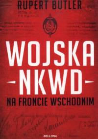 Wojska NKWD na froncie wschodnim - Rupert Butler