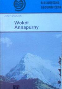 Wokół Annapurny - Jerzy Samusik