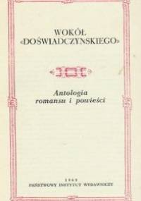 Wokół "Doświadczyńskiego". Antologia romansu i powieści - autor nieznany