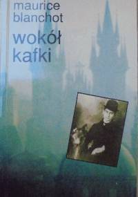 Wokół Kafki - Maurice Blanchot