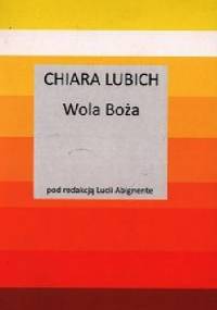 Wola Boża - Chiara Lubich