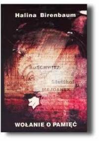 Wołanie o pamięć - Halina Birenbaum