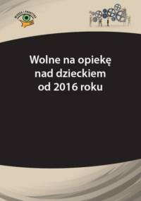 Wolne na opiekę nad dzieckiem od 2016 r - Szymon Sokolik