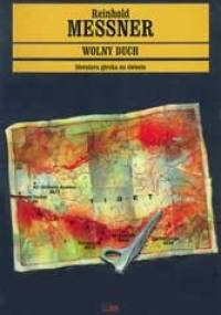 Wolny duch - Reinhold Messner
