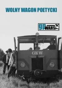 Wolny Wagon Poetycki - praca zbiorowa