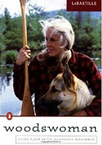 Woodswoman - Anne LaBastille