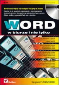 Word w biurze i nie tylko - Sergiusz Flanczewski