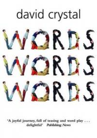 Words Words Words - David Crystal