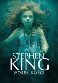 Worek kości - Stephen King