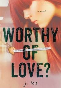 Worthy of Love