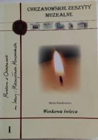 Woskowa świeca - Maria Ruszkiewicz