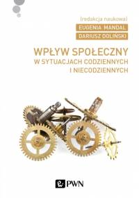 Wpływ społeczny - Dariusz Doliński