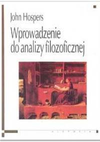 Wprowadzenie do analizy filozoficznej - John Hospers
