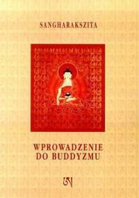 Wprowadzenie do buddyzmu - Sangharakszita