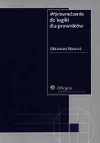 Wprowadzenie do logiki dla prawników - Oktawian Nawrot