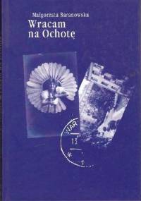 Wracam na Ochotę - Małgorzata Baranowska