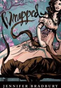 Wrapped - Jennifer Bradbury