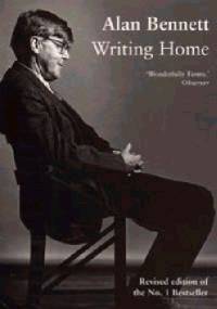 Writing Home - Alan Bennett
