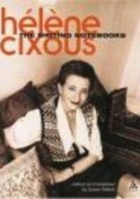 Writing Notebooks - Cixous