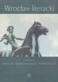 Wrocław literacki - praca zbiorowa
