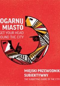 Wrocław. Miejski przewodnik subiektywny - Małgorzata Herba