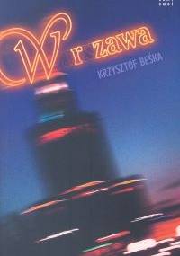 Wrzawa - Krzysztof Beśka