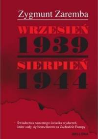 Wrzesień 1939 sierpień 1944 - Zygmunt Zaremba