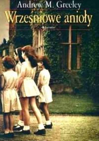Wrześniowe anioły - Andrew M. Greeley