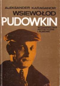 Wsiewołod Pudowkin - Aleksander Karaganow