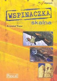 Wspinaczka skalna - Krzysztof Treter