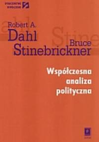 Współczesna analiza polityczna - Robert A. Dahl, Bruce Stinebrickner