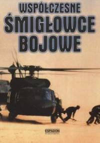 Współczesna śmigłowce bojowe - Andrzej Wolański
