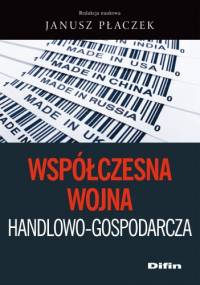 Współczesna wojna handlowo-gospodarcza